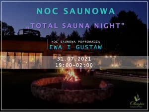 Noc Saunowa "Total Sauna Night"